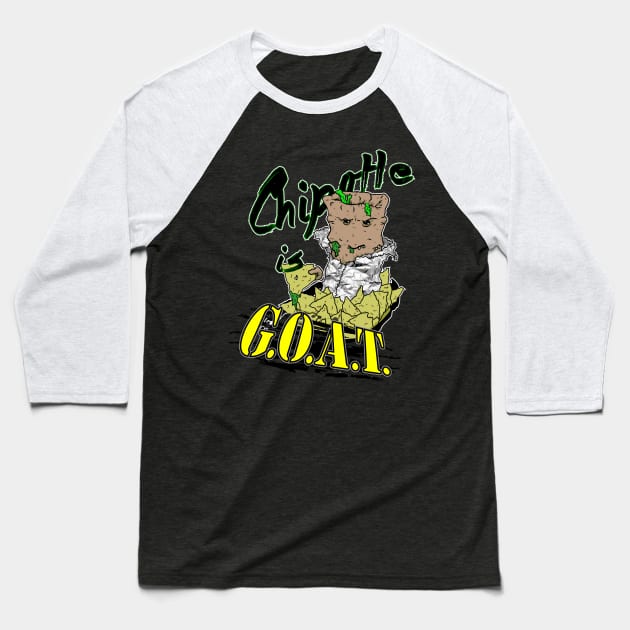 Chipotle is GOAT!!! Baseball T-Shirt by OwnTheElementsClothing